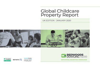 January 2020 Global Childcare Property Report brought to you by Redwoods Dowling Kerr