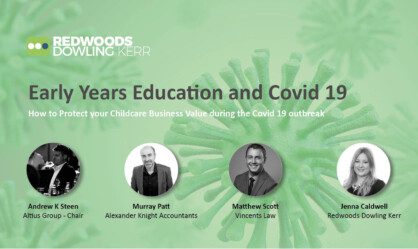 RDK Webinar - Early Years Education and Covid 19 - How to Protect your Childcare Business Value during the Covid 19 outbreak