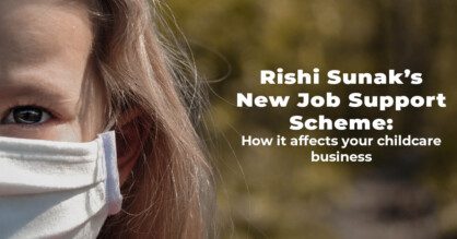 Rishi Sunak's new job support scheme and how it affects your childcare business