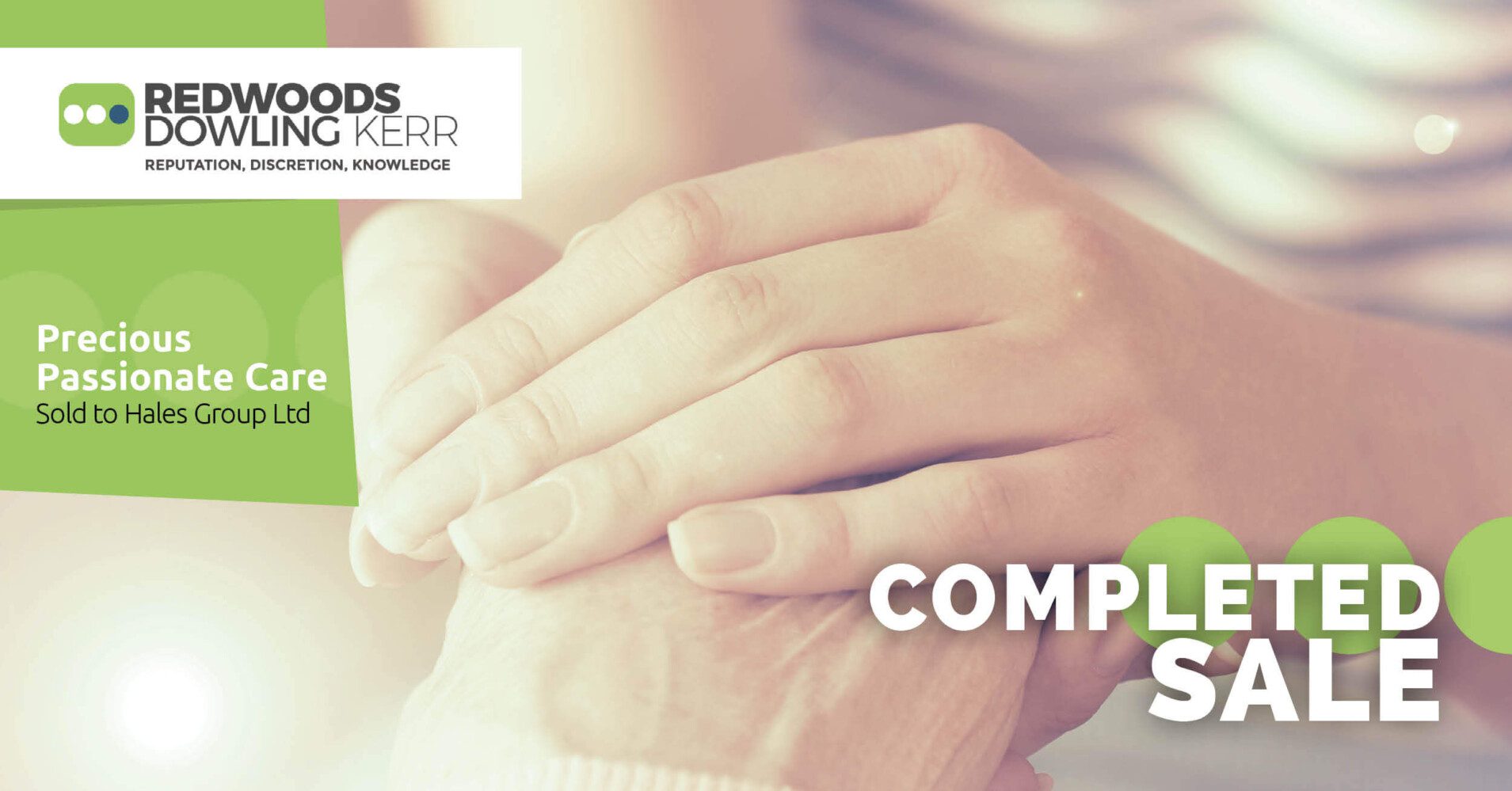 Precious Passionate Care sold to Hales Group Ltd Redwoods Dowling Kerr